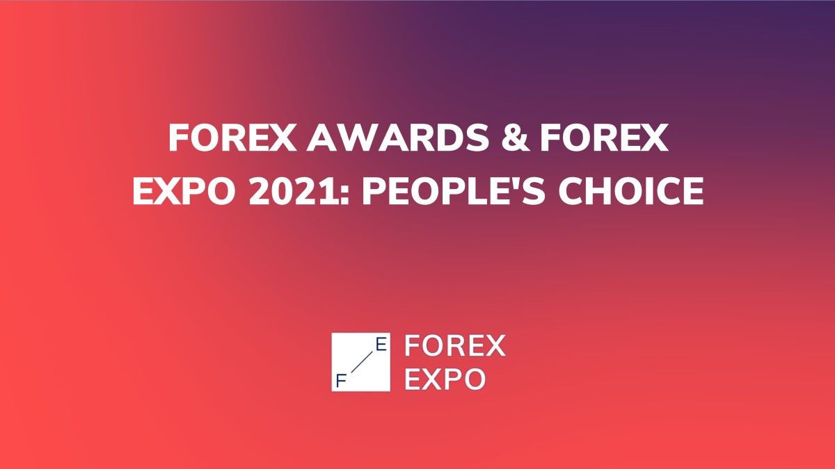 Forex Awards & Forex Expo 2021: People's Choice