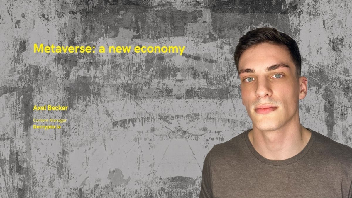 Metaverse a new economy - Axel Becker