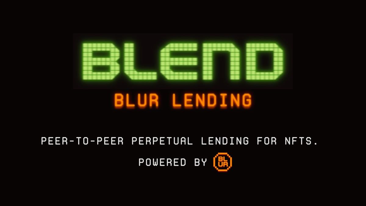 Blend lending protocol by BLUR