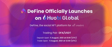 DeFine Will Be Listed on the Huobi Pioneer Zone Following by Primepool Mining Activity