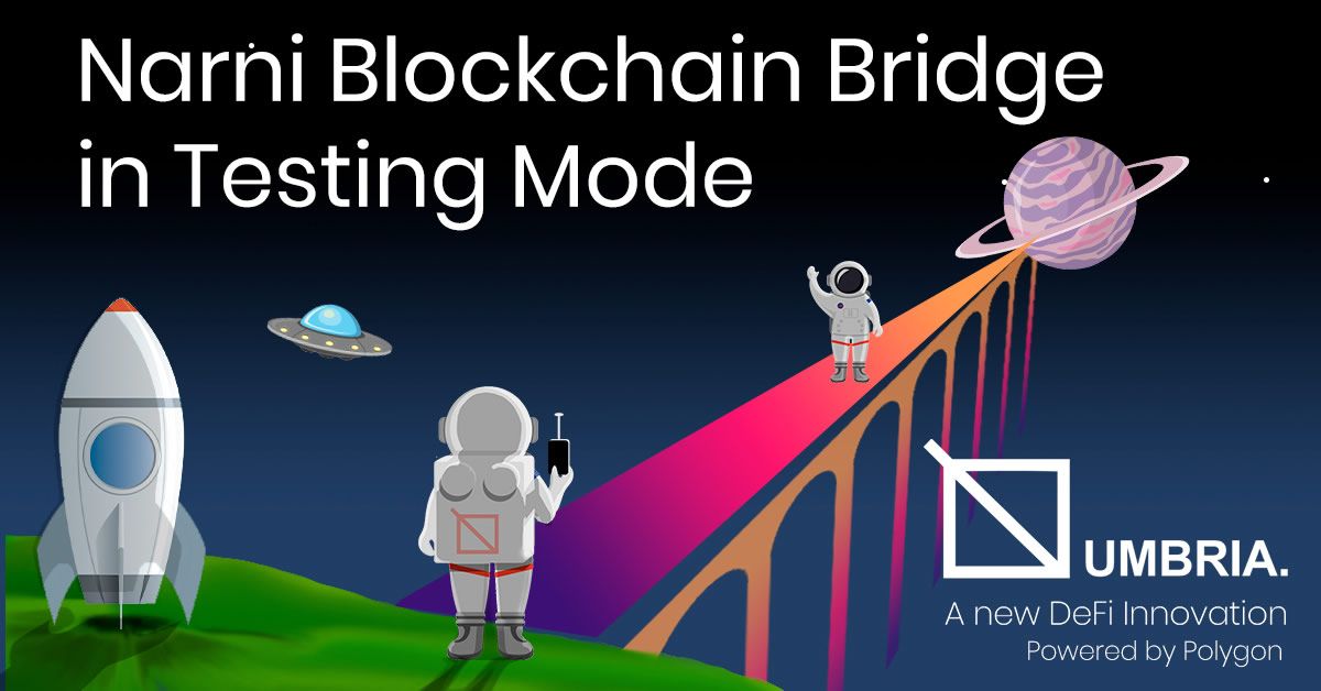 The Narni Blockchain Bridge by Umbria Network is now in testing mode