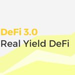 New narrative: What is "Real Yield Defi"?